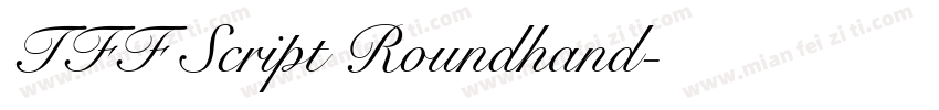 TFF Script Roundhand字体转换